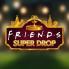 Friends Super Drop 徽标