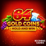 64 Gold Coins Hold and Win 徽标