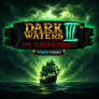 Dark Waters III Power Combo The Cursed Voyage 徽标